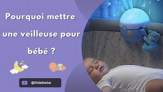 Pourquoi mettre une Veilleuse pour Bébé   5 Raisons den adopter une [upl. by Sungam880]