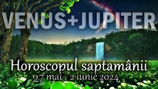 E BINE 🌼 Horoscop 27 MAI  2 IUNIE 2024  INTRO 🌼 Horoscope May 27  June 2 🌸 Astrolog Acvaria [upl. by Kirschner]