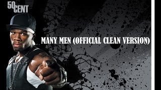 50 Cent  Many Men Official Clean Version [upl. by Idissac]