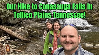 Our Hike to Conasauga Falls in Tellico Plains Tennessee [upl. by Mora]