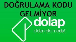 Dolap Doğrulama Kodu Gelmiyor Ne Yapmalıyım [upl. by Slorac]