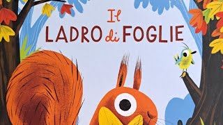 LEGGIAMO INSIEME  Il ladro di foglie  Alice Hemming  Nicola Slater  Emme edizioni [upl. by Yenmor]