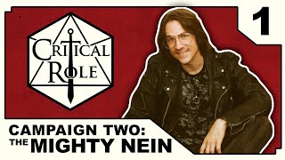 Curious Beginnings  Critical Role THE MIGHTY NEIN  Episode 1 [upl. by Eyram]