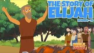 Bible Stories for Kids The Story of Elijah Episode 19 [upl. by Atiuqam]