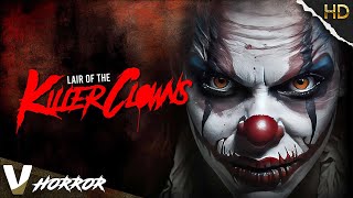 LAIR OF KILLER CLOWNS  TABITHA STEVENS  EXCLUSIVE 2023 FULL HORROR MOVIE  V CHANNELS ORIGINAL [upl. by Garrett98]