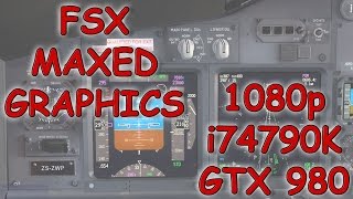 FSX Max Settings on i7 4790K and GTX980 [upl. by Rik]