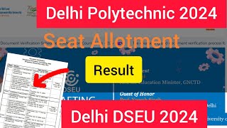 Delhi Polytechnic result 2024  dseu 2024 Admission  seat allotment  Diploma [upl. by Iras289]