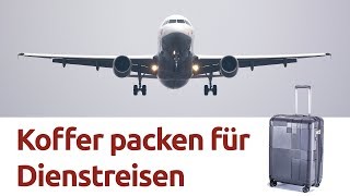 Koffer packen für eine Dienstreise  wir zeigen wie [upl. by Cyprio]