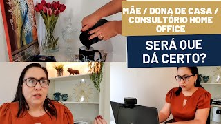 Como é a vida de uma mãe dona de casa que tem escritório home office [upl. by Ahtabbat]