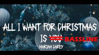 All I Want for Christmas is You Arc Nade Bassline Remix [upl. by Nnylhsa380]