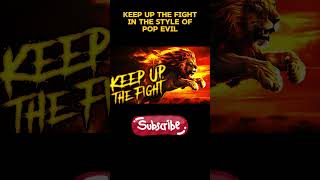 Keep Up The Fight In The Style Of Pop Evil 2024 [upl. by Wenger]