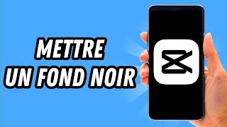 Comment mettre un fond noir sur Capcut GUIDE COMPLET [upl. by Atiluj]