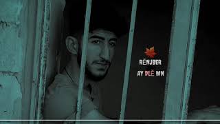 Renjber  Ay dle mn  new 2018 ـ رێنجبەر ئای دلێ من [upl. by Leakim]