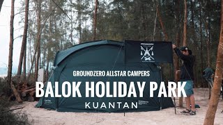 2024 Campground Discovery Chapter 1  Balok Holiday Park Kuantan Pahang [upl. by Staten]