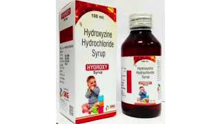 HYDROXY Syrup Hydroxyzine Hydrochloride Syrup [upl. by Ybloc481]