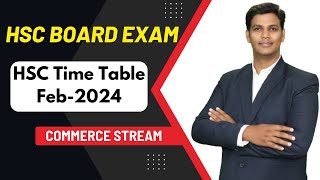 HSC Board Exam Time Table Feb 2023  Commerce Stream  Maharashtra Board  Mithilesh Sir [upl. by Nylitsirk958]