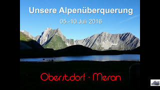 Alpenüberquerung E5  Etappe 1 amp 2 [upl. by Nellac500]