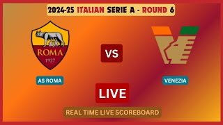 Roma Vs Venezia LIVE Score UPDATE Today 202425 Serie A Round 6 Soccer Football Sep 29 2024 [upl. by Granlund705]