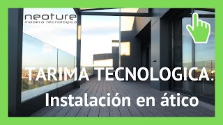 ⭐TARIMA DE ULTIMA TECNOLOGIA ✅ Como instalarla en un ático exterior [upl. by Ffirahs]