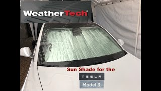 Weathertech Sun Shade for the Tesla Model 3 windshield [upl. by Vez]