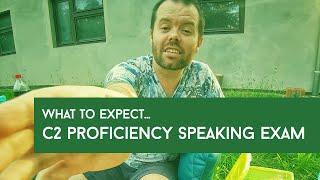 What to Expect in the C2 Proficiency Speaking Exam [upl. by Skurnik]