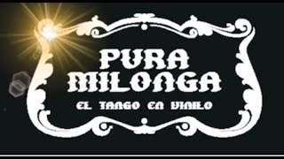 Dj Pura Milonga  Tanda Vals por Edgardo Donato [upl. by Nyrraf392]