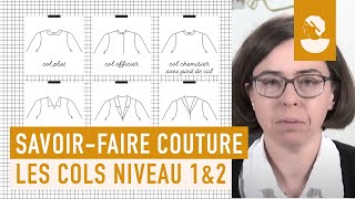 Apprenez la couture  tous sur les cols niveau 1 amp 2 sur Artesanecom [upl. by Ylnevaeh]