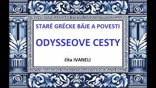 Staré grécke báje a povesti  ODYSSEOVE CESTY audio povesť báj [upl. by Morville]