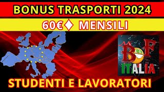 BONUS TRASPORTI 2024 [upl. by Ecirtemed]