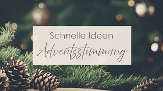 Mehr Adventsstimmung 🌟 Schnelle amp praktische Ideen [upl. by Susi]