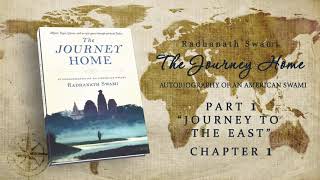 The Journey Home  part 1  chapter 1  Audiobook By Radhanath Swami [upl. by Quincey169]