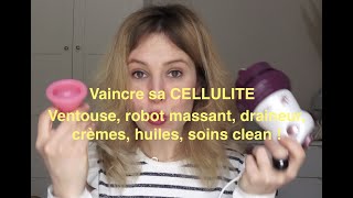 Vaincre sa CELLULITE  Robot massant Solac  Ventouse Draineur Crèmes Minceur Puressentiel [upl. by Fasta]