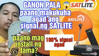 SATLITE installation ano ang secreto  100 agad ang signal satlite cignaltv tutorial [upl. by Janella]