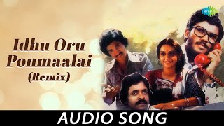 Idhu Oru Ponmaalai Remix  Audio Song  Nizhalgal  Ravi Rohini Chandrasekhar  Ilaiyaraaja [upl. by Fiann]