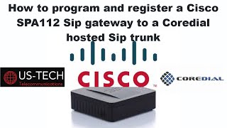 How To Program And Register A Cisco SPA112 Sip Gateway To A Coredial Hosted Sip Trunk [upl. by Maffei]