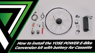 How to install the YOSE POWER EBike Conversion kit with battery for Cassette [upl. by Jankell]