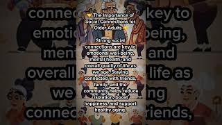 Strong social connections are key to emotional and overall quality of life as we age connections [upl. by Eille]