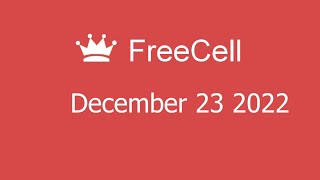 Microsoft Solitaire Collection  FreeCell  December 23 2022 [upl. by Llerrod]