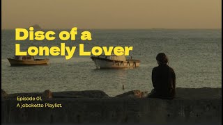 Disc Of A Lonely Lover [upl. by Annaiv]