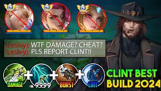 SUPREME CLINT BUILD THE PERFECT DAMAGE 100 BROKEN😱🔥  CLINT BEST 1 HIT BUILD 2024   MLBB [upl. by Mercer]