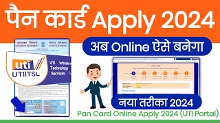 Pan Card Kaise Banaye 2024  Pan Card Apply online 2024  New Pan Card Form Kaise Bhare UTI Portal [upl. by Ellerrehs877]