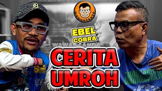 WAWANCANDA EBEL COBRA  CERITA UMROH [upl. by Auqenehs]