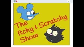 The Itchy and Scratchy Show Intro on Scratch Made by me [upl. by Ashely]