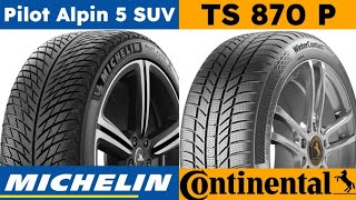 Michelin Pilot Alpin 5 SUV vs Continental WinterContact TS 870 P [upl. by Malva]