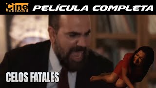 Celos Fatales  Película Completa  Cine Mexicano [upl. by Pazice349]