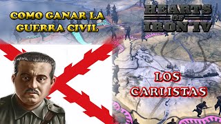 HOI IV TUTORIAL  COMO GANAR LA GUERRA CIVIL  LOS CARLISTAS [upl. by Tormoria]