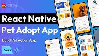 React Native Full Stack App  React Native Course  Build Pet Adopt App  Expo Firebase [upl. by Laup]