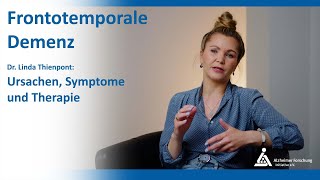 Frontotemporale Demenz Ursachen Symptome und Behandlungsmöglichkeiten [upl. by Wilhide]