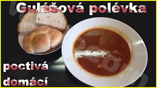 Domácí gulášová polévka [upl. by Lolande537]