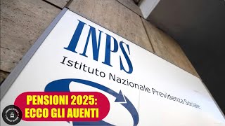 PENSIONI 2025 ECCO GLI AUMENTI [upl. by Melisenda]